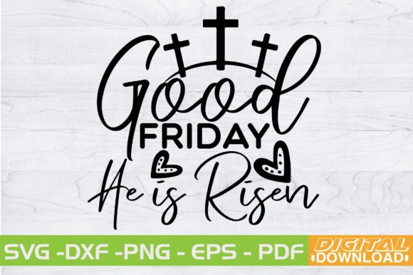 Download Good Friday He is Risen SVG Design - Premium Resources